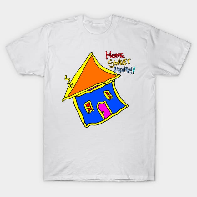 Home Sweet Home T-Shirt by andersonartstudio